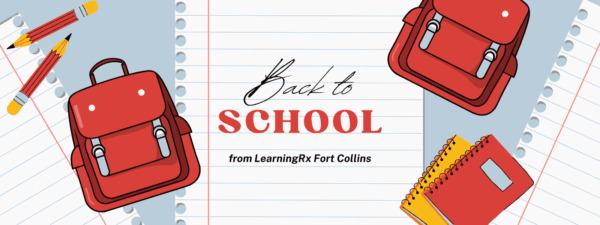 Getting Back to School from LearningRx Fort Collins